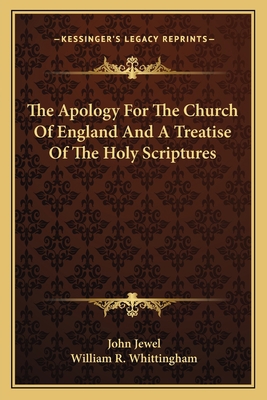 The Apology For The Church Of England And A Tre... 1163114030 Book Cover