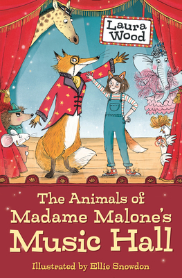 The Animals of Madame Malone's Music Hall 1781129401 Book Cover