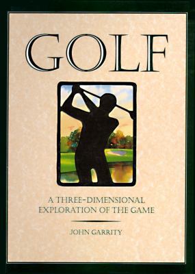 Golf: 8a Three-Dimensional Exploration of the Game 067086546X Book Cover