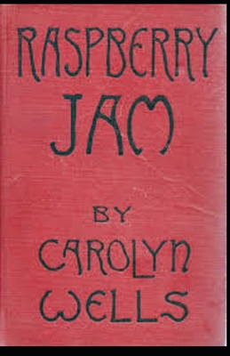 Raspberry Jam Illustrated 1677706724 Book Cover