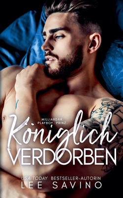 Königlich Verdorben [German] B09MGHLBTC Book Cover