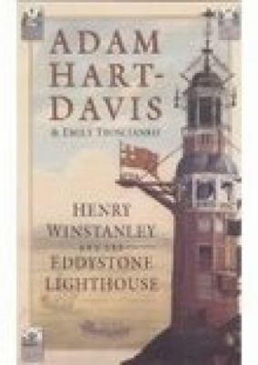 Henry Winstanley and the Eddystone Lighthouse 0750933798 Book Cover