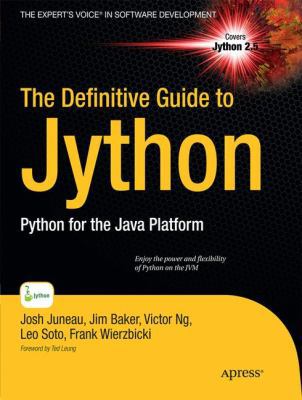 The Definitive Guide to Jython: Python for the ... 1430225270 Book Cover