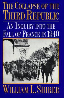 The Collapse of the Third Republic 0306805626 Book Cover
