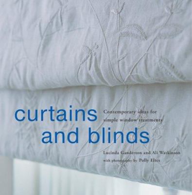 Curtains and Blinds : Contemporary Ideas for Si... 1841723282 Book Cover