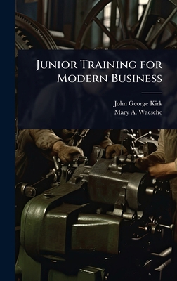 Junior Training for Modern Business 1024045048 Book Cover
