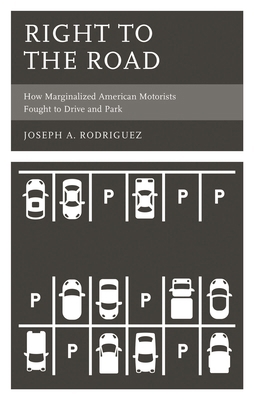 Right to the Road: How Marginalized American Mo... 1666927740 Book Cover