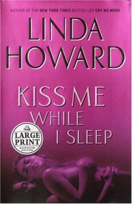 Kiss Me While I Sleep [Large Print] 0375433864 Book Cover
