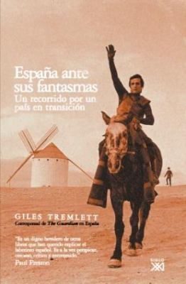 España ante sus fantasmas: Un recorrido por un ... [Spanish] 8432312738 Book Cover