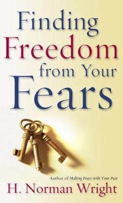 Finding Freedom from Your Fears 080078734X Book Cover