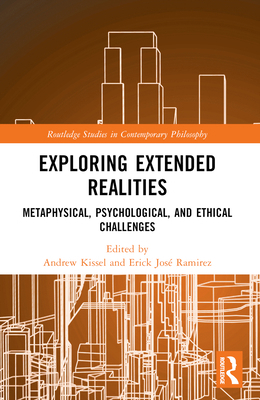 Exploring Extended Realities: Metaphysical, Psy... 1032417315 Book Cover