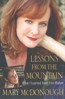 Lessons from the Mountain: What I Learned from ... 075826366X Book Cover