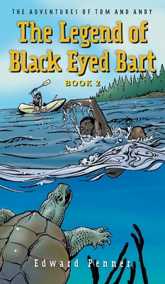 The Legend of Black Eyed Bart, Book 2: The Adve... 1039134327 Book Cover