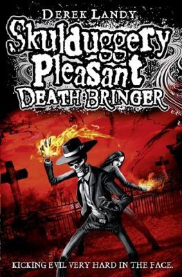 Skulduggery Pleasant: Death Bringer 0007326041 Book Cover