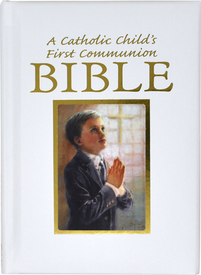 Catholic Child's First Communion Gift Bible-NAB... 0882712195 Book Cover