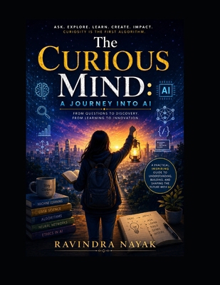 The Curious Mind: A Journey into AI B0DCTTRTY1 Book Cover