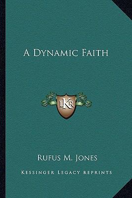 A Dynamic Faith 1162920939 Book Cover