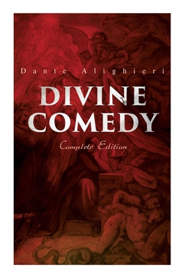 Divine Comedy (Complete Edition): Illustrated &... 8027339685 Book Cover