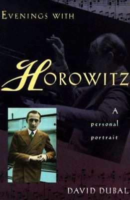 Evenings with Horowitz: An Intimate Portrait 0806515139 Book Cover
