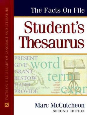 The Facts on File Student's Thesaurus (Facts on... 0816040583 Book Cover