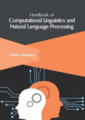 Handbook of Computational Linguistics and Natur... 1632409755 Book Cover