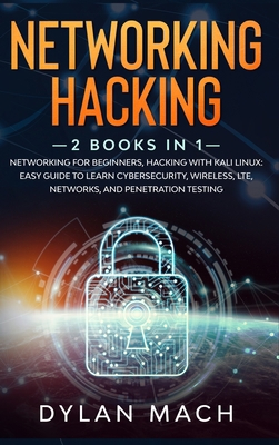 Networking Hacking: 2 Books in 1: Networking fo... 1801792542 Book Cover