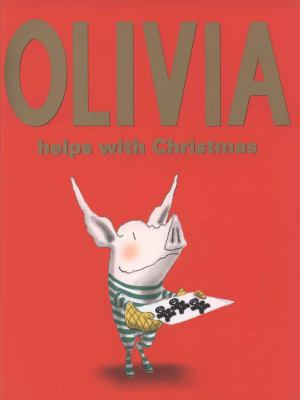 Olivia Helps with Christmas. by Ian Falconer 184738272X Book Cover
