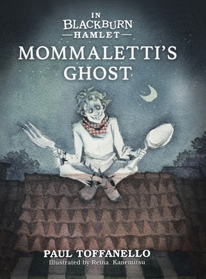 In Blackburn Hamlet Book Two: Mommaletti's Ghost 0228833140 Book Cover