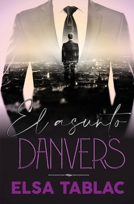 El asunto Danvers: Suspense romántico [Spanish] B08HTJ79FJ Book Cover