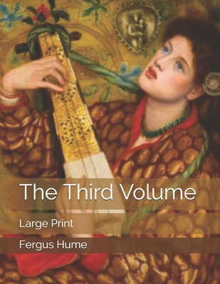 The Third Volume: Large Print 1697746403 Book Cover