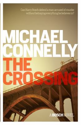 The Crossing (Harry Bosch Series) 1409159981 Book Cover