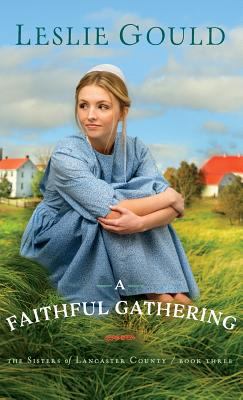 Faithful Gathering 0764233157 Book Cover