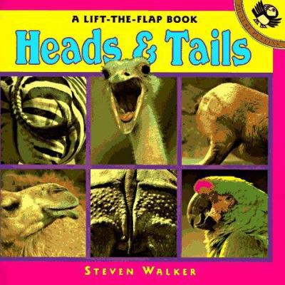 Heads and Tails: A Lift-the-Flap Book 0140558454 Book Cover