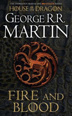 A Song of Ice and Fire : Fire and Blood (The in... 0008587655 Book Cover