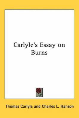 Carlyle's Essay on Burns 1432600745 Book Cover