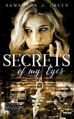 Secrets of My Eyes [German] 3744886255 Book Cover