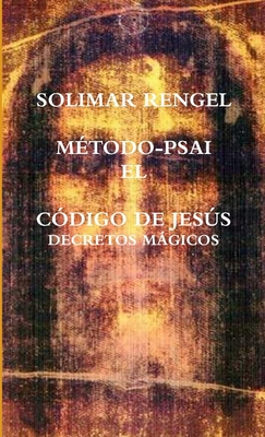 El Código de Jesús Decretos Mágicos [Spanish] 1326792113 Book Cover