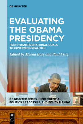Evaluating the Obama Presidency: From Transform... 3111382249 Book Cover