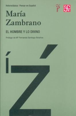 El Hombre y Lo Divino [Spanish] 8437506077 Book Cover