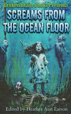 Screams From The Ocean Floor B0CTXR8PMP Book Cover