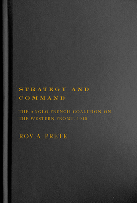 Strategy and Command: The Anglo-French Coalitio... 0228005760 Book Cover