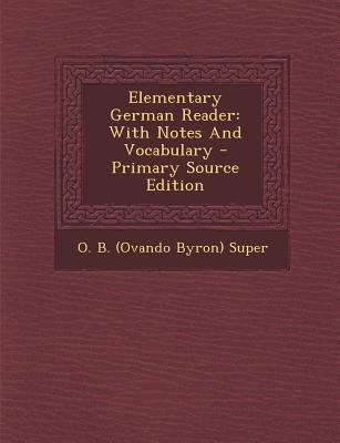 Elementary German Reader: With Notes and Vocabu... [German] 1293069221 Book Cover