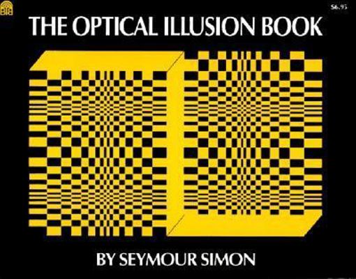 The Optical Illusion Book 0688032540 Book Cover