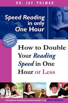 SPEED READING - In Only One Hour 1478319925 Book Cover