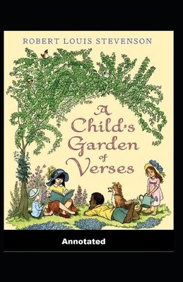 Paperback A Child's Garden of Verses Annotated Book