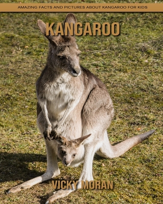 Paperback Kangaroo: Amazing Facts and Pictures about Kangaroo for Kids [Large Print] Book