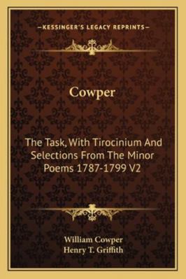 Cowper: The Task, With Tirocinium And Selection... 1163240702 Book Cover