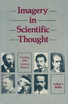 Imagery in Scientific Thought Creating 20th-Cen... 1468405470 Book Cover