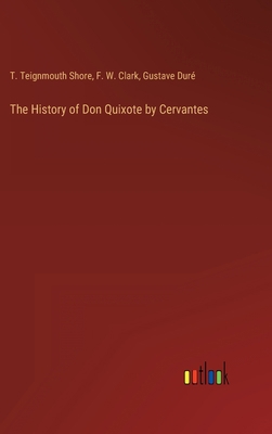 The History of Don Quixote by Cervantes 3368127152 Book Cover