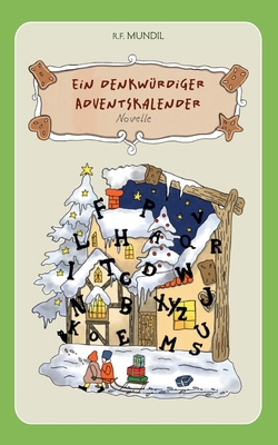 Ein denkwürdiger Adventskalender: Novelle [German] 3758339634 Book Cover